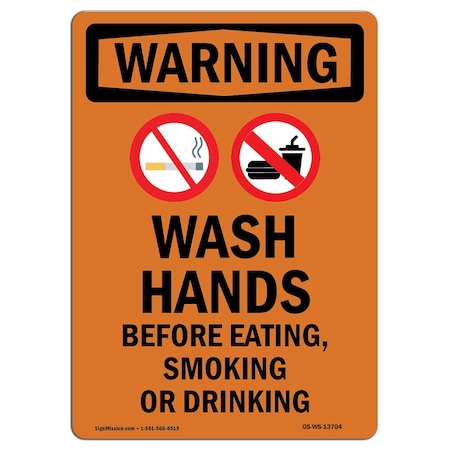 Signmission OSHA WARNING Sign, Wash Hands Before W/ Symbol, 18in X 12in Aluminum, 12" W, 18" L, Portrait OS-WS-A-1218-V-13704